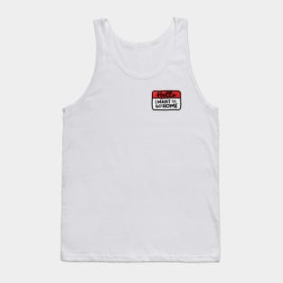 I Want To Go Home (Red) Tank Top